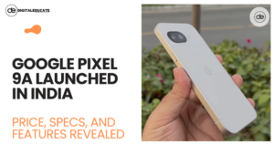 Read more about the article Google Pixel 9a Launched in India: Price, Specs, and Features Revealed