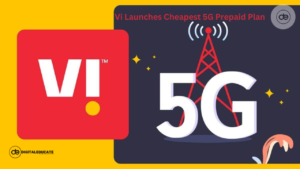 Read more about the article Vi Launches Cheapest 5G Prepaid Plan at ₹299: Benefits and Availability